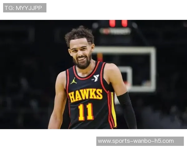 特雷杨谈申京防守影响进攻节奏指出训练中的盲区问题